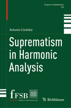 Hardcover Suprematism in Harmonic Analysis Book