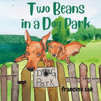 Paperback Two Beans in a Dog Park Book