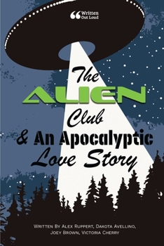 Paperback The Alien Club & An Apocalyptic Love Story Book