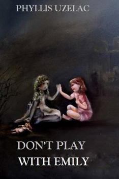 Paperback Don't Play With Emily Book
