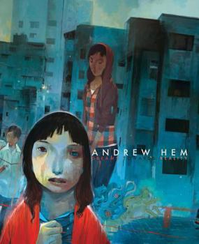 Hardcover Andrew Hem: Dreams Towards Reality Book