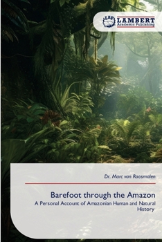 Paperback Barefoot through the Amazon Book