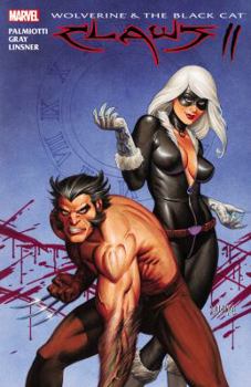 Wolverine & Black Cat 2: Claws - Book  of the Wolverine: Miniseries