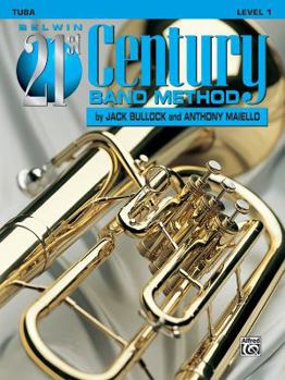 Paperback Belwin 21st Century Band Method, Level 1: Tuba Book