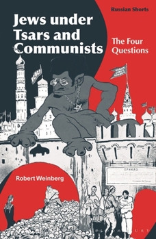 Paperback Jews Under Tsars and Communists: The Four Questions Book
