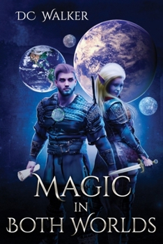 Paperback Magic in Both Worlds: Book # in Series Book