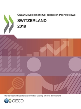 Paperback OECD Development Co-operation Peer Reviews: Switzerland 2019 Book