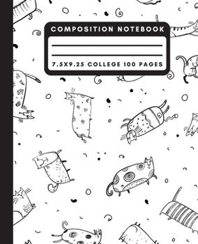 Composition Notebook: Funny Doodle Cat Composition Notebook College Ruled Paper Notebook Journal For Writing Kitty Blank Lined Workbook for Students For School Homework