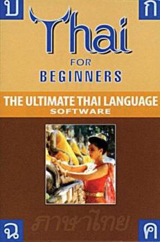 CD-ROM Thai for Beginners: The Ultimate Thai Language Software Book