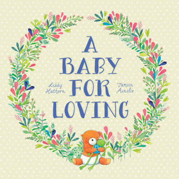 Hardcover A Baby for Loving Book