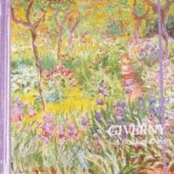 Hardcover Giverney: A Book of Days Book