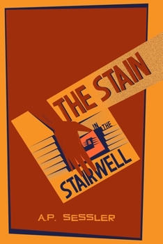 Paperback The Stain in the Stairwell Book