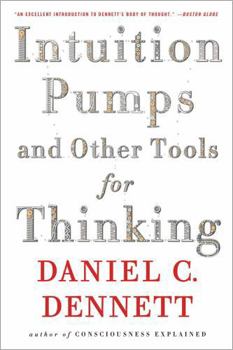 Paperback Intuition Pumps and Other Tools for Thinking Book