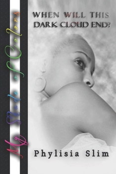 Paperback When Will This Dark Cloud End? Book