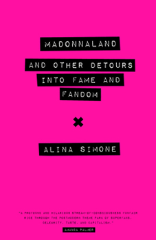 Paperback Madonnaland: And Other Detours Into Fame and Fandom Book