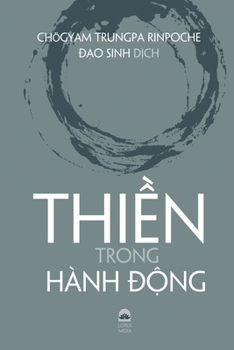 Paperback ThiỀn Trong Hành ÐỘng [Vietnamese] Book