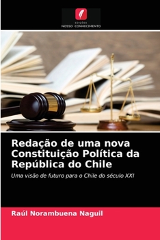 Paperback Redação de uma nova Constituição Política da República do Chile [Portuguese] Book