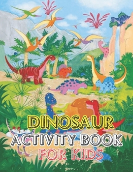 Dinosaur Activity book for kids: vol-1
