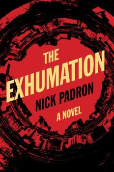 Paperback The Exhumation: a novel Book