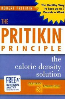 Hardcover The Pritikin Principle: The Calorie Density Solution Book