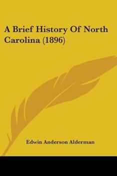 Paperback A Brief History Of North Carolina (1896) Book