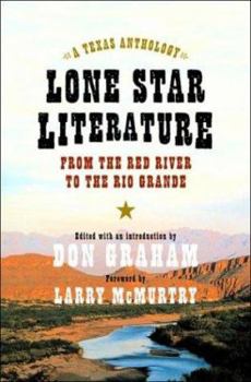 Hardcover Lone Star Literature: From the Red River to the Rio Grande Book