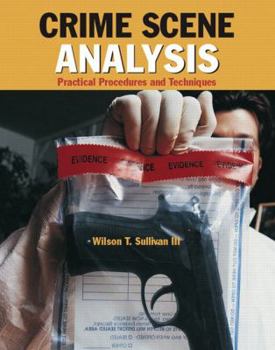 Paperback Crime Scene Analysis: Practical Procedures and Techniques Book