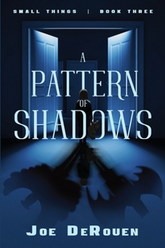 Paperback A Pattern of Shadows: Small Things book 3 Book