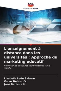 Paperback L'enseignement à distance dans les universités: Approche du marketing éducatif [French] Book