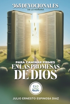 Paperback 365 DEVOCIONALES DE LA MAÑANA para caminar firmes EN LAS PROMESAS DE DIOS [Spanish] Book