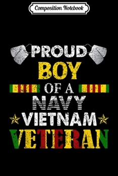Composition Notebook: Proud Boy Of A Navy Vietnam Veteran  Journal/Notebook Blank Lined Ruled 6x9 100 Pages