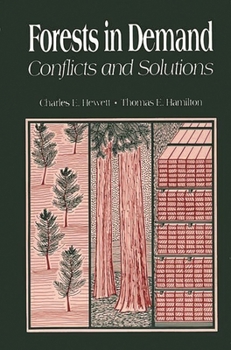 Hardcover Forests in Demand: Conflicts and Solutions Book