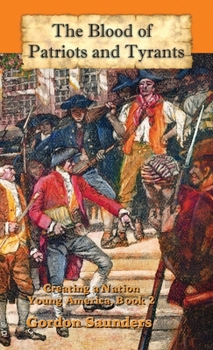 Hardcover The Blood of Patriots and Tyrants Book