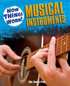 Paperback Musical Instruments (How Things Work! (Wayland)) Book