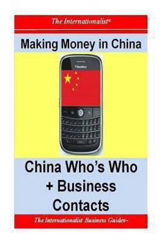 Paperback Making Money in China: China Who's Who + Business Contacts Book