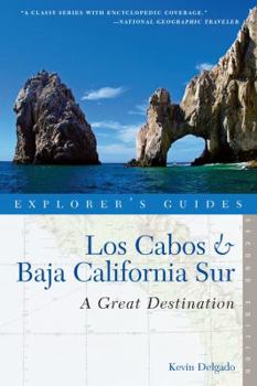 Paperback Explorer's Guide Los Cabos & Baja California Sur: A Great Destination Book