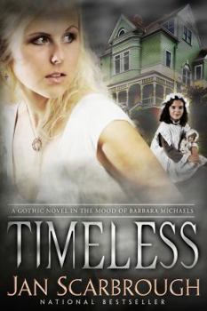 Paperback Timeless: A Gothic Romance Book