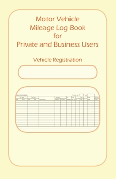 Paperback Motor Vehicle Mileage Book for Private and Business Users Book