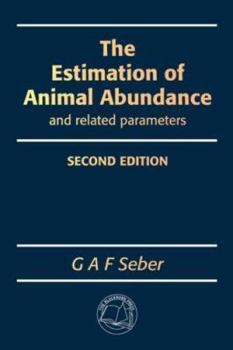 Paperback The Estimation of Animal Abundance and Related Parameters Book