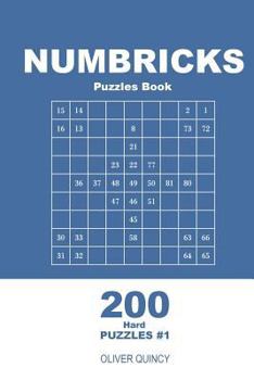 Paperback Numbricks Puzzles Book - 200 Hard Puzzles 9x9 (Volume 1) Book