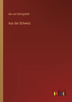 Paperback Aus der Schweiz [German] Book