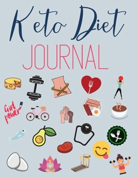 Paperback Keto Diet Journal For Women: Weight Loss Tracker, Monthly Progress, Task Challenges, Ketogenic Foods, Grocery Ideas and much more ! Book