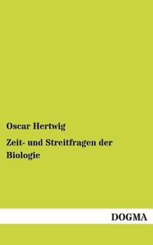 Paperback Zeit- Und Streitfragen Der Biologie [German] Book