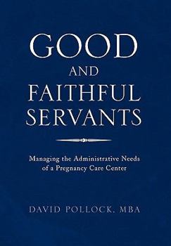 Paperback Good and Faithful Servants Book