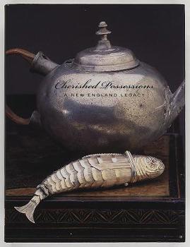 Hardcover Cherished Possessions: A New England Legacy Book