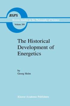 Paperback The Historical Development of Energetics Book