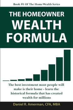 Paperback The Homeowner Wealth Formula Book