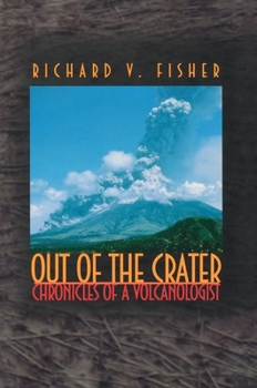 Paperback Out of the Crater: Chronicles of a Volcanologist Book