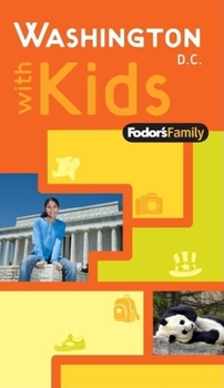 Paperback Fodor's Family Washington, D.C. with Kids, 1st Edition (Travel Guide) Book