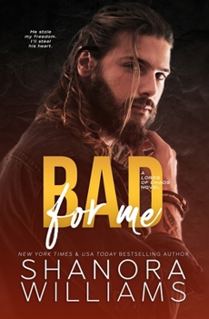 Paperback Bad For Me: A Lords of Chaos Novel Book